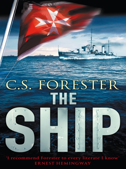 Title details for The Ship by C.S. Forester - Wait list